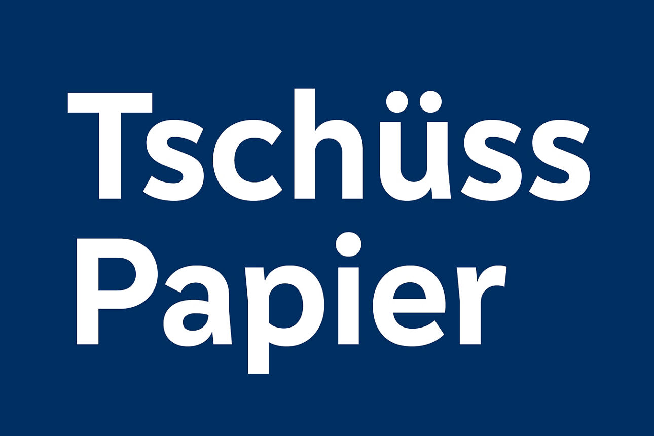 Tschüss Papier